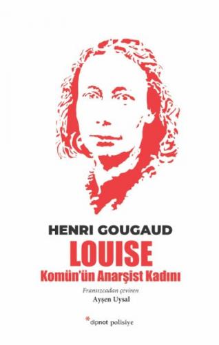 Kurye Kitabevi - Louise - Komün'ün Anarşist Kadını