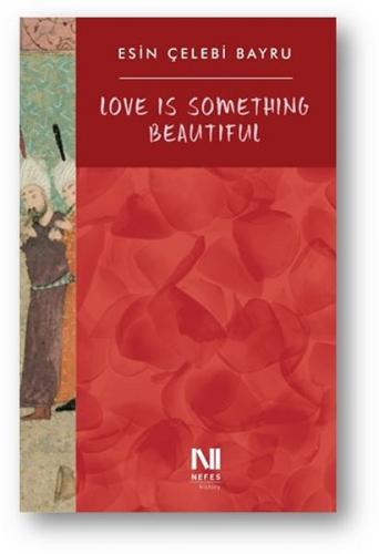 Kurye Kitabevi - Love is Something Beautiful