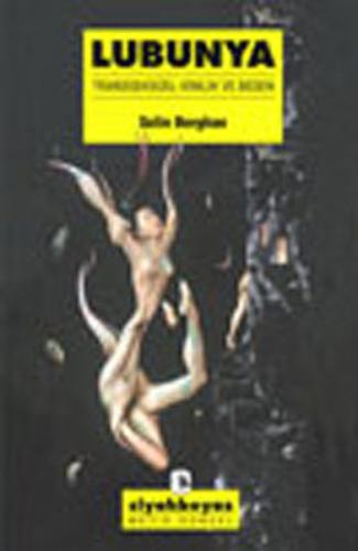 Lubunya / Transseksüel Kimlik ve Beden