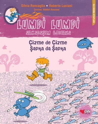 Lumpi Lumpi Arkadaşım Ejderha  Çizme de Çizme Şapka da Şapka