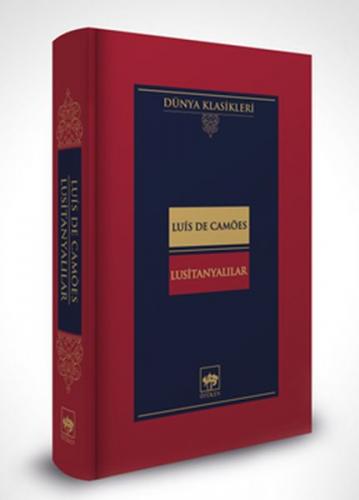 Lusitanyalılar-Dünya Klasikleri (Ciltli)