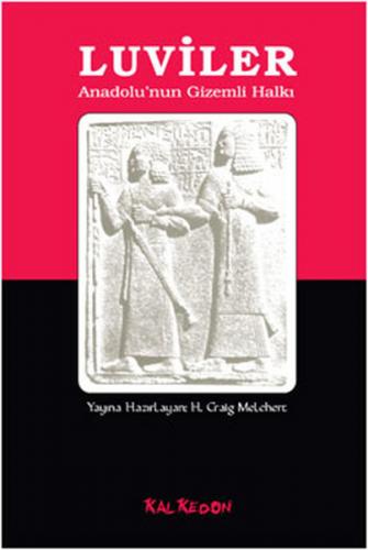 Luviler  Anadolu'nun Gizemli Halkı