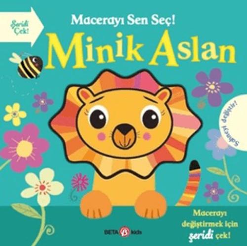 Macerayı Sen Seç! - Minik Aslan Ciltli - Münzevi Kitabevi