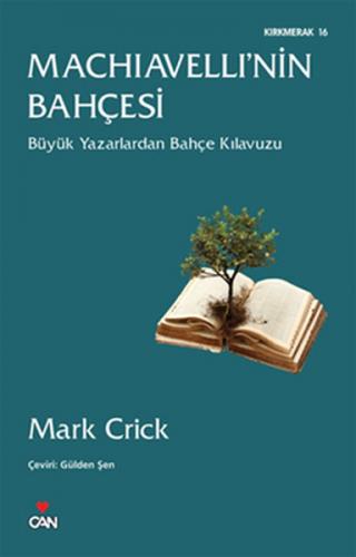 Kurye Kitabevi - Kırkmerak-16: Machiavelli'nin Bahçesi