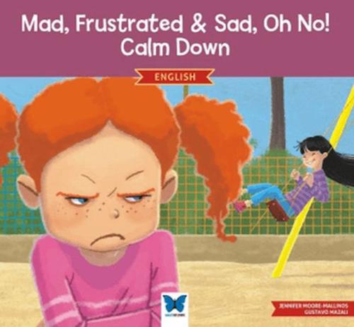 Kurye Kitabevi - Mad, Frustrated, Sad, Oh No! Calm Down (İngilizce)