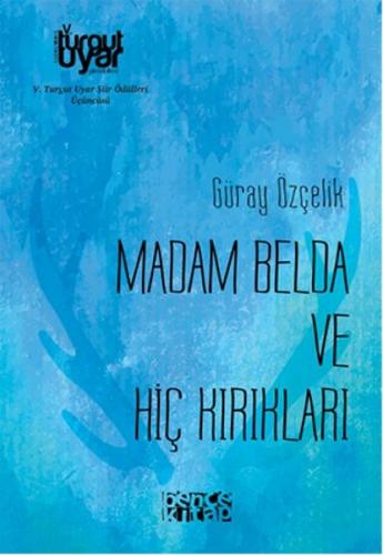 Madam Belda ve Hiç Kırıkları - Münzevi Kitabevi