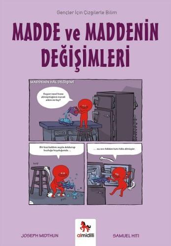 Madde ve Maddenin Değişimleri-Gençler İçin Çizgilerle Bilim - Münzevi 