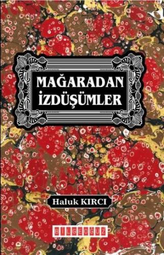 Mağaradan İzdüşümler - Münzevi Kitabevi