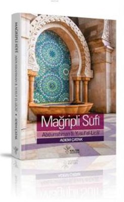 Kurye Kitabevi - Mağribli Sufi Abdurrahman B. Yusuf El Licai Hayatı, E