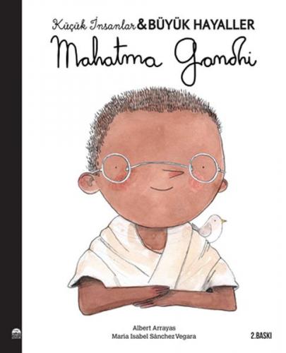 Kurye Kitabevi - Küçük İnsanlar Büyük Hayaller-Mahatma Gandhi