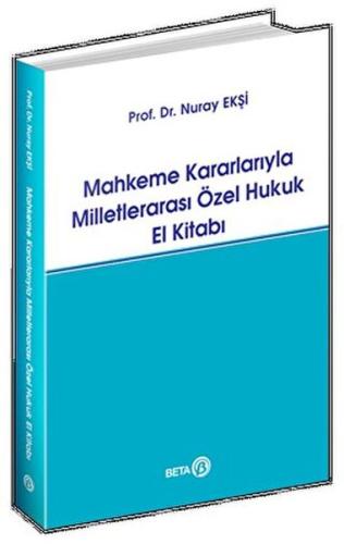 Mahkeme Kararlarıyla Milletlerarası Özel Hukuk El Kitabı - Münzevi Kit