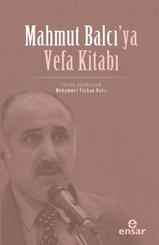 Kurye Kitabevi - Mahmut Balcı’ya Vefa Kitabı