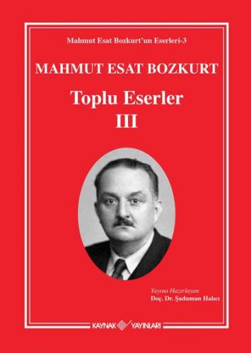 Kurye Kitabevi - Mahmut Esat Bozkurt Toplu Eserler III