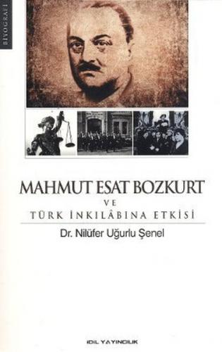 Kurye Kitabevi - Mahmut Esat Bozkurt ve Türk İnkılabına Etkisi
