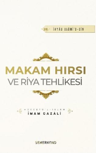 Makam Hırsı ve Riya Tehlikesi - Münzevi Kitabevi