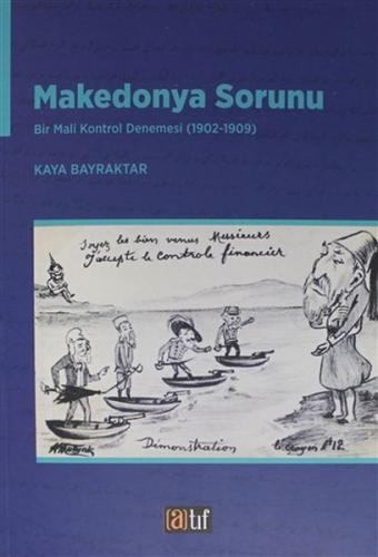 Kurye Kitabevi - Makedonya Sorunu-Bir Mali Kontrol Denemesi (1902-1909