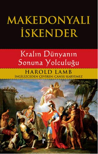 Kurye Kitabevi - Makedonyalı İskender Kralın Dünyanın Sonuna Yolculuğu