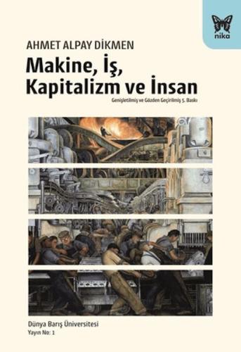Makine, İş, Kapitalizm ve İnsan - Münzevi Kitabevi