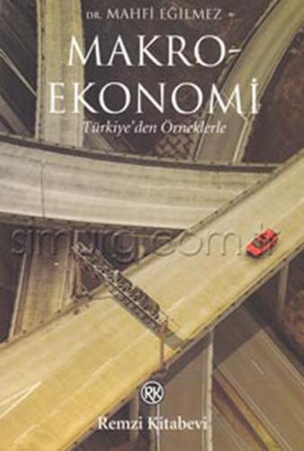 Kurye Kitabevi - Makroekonomi "Türkiye'den Örneklerle"