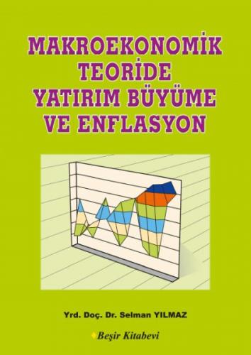 Kurye Kitabevi - Makroekonomik Teoride Yatırım Büyüme ve Enflasyon