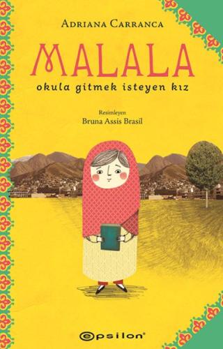 Kurye Kitabevi - Malala: Okula Gitmek İsteyen Kız