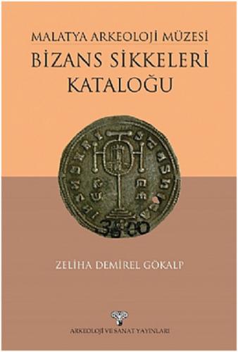Kurye Kitabevi - Malatya Arkeoloji Müzesi Bizans Sikkeleri Kataloğu