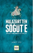 Kurye Kitabevi - Malazgirt’ten Söğüt’e - Anadolu Selçuklu Sultanları