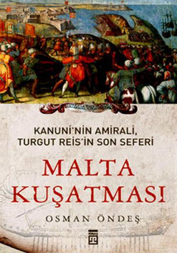 Malta Kuşatması - Kanuni'nin Amirali Turgut Reis'in Son Seferi - Münze
