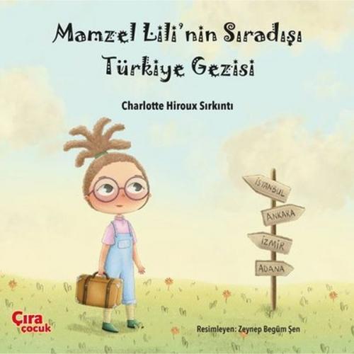 Kurye Kitabevi - Mamzel Lili’nin Sıradışı Türkiye Gezisi