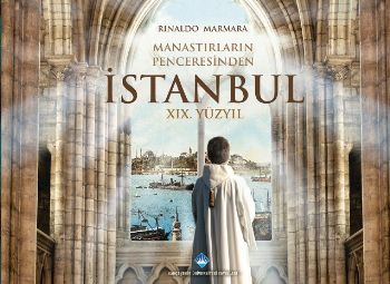 Kurye Kitabevi - Manastır Penceresinden İstanbul