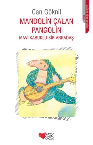 Kurye Kitabevi - Mandolin Çalan Pangolin-Mavi Kabuklu Bir Arkadaş