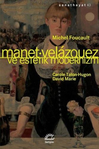 Kurye Kitabevi - Manet Velazouez ve Estetik Modernizm