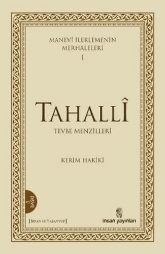 Manevi İlerlemenin Merhaleleri 1: Tahalli - Münzevi Kitabevi