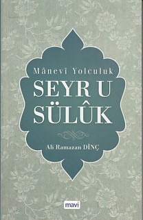 Manevi Yolculuk Seyru Süluk - Münzevi Kitabevi
