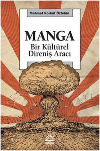 Kurye Kitabevi - Manga Bir Kültürel Direniş Aracı