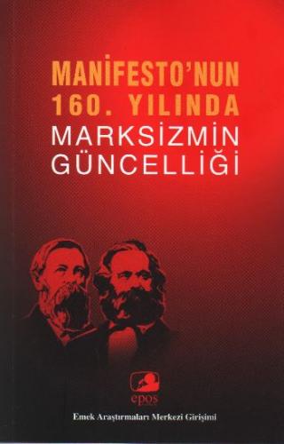 Kurye Kitabevi - Manifesto'nun 160. Yılında Marksizmin Güncelliği