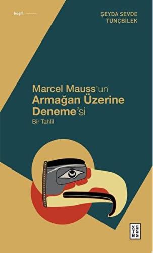 Kurye Kitabevi - Marcel Mauss’un Armağan Üzerine Deneme’si