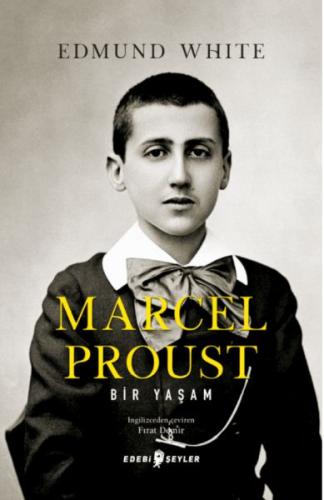 Kurye Kitabevi - Marcel Proust: Bir Yaşam