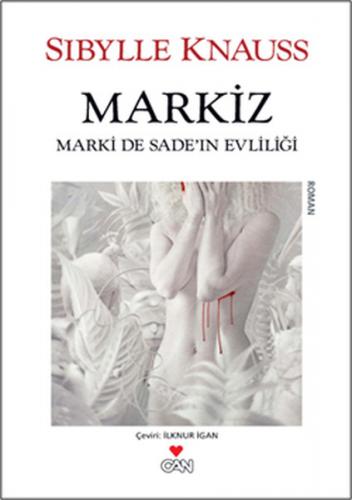 Markiz  Marki de Sade'in Evliliği