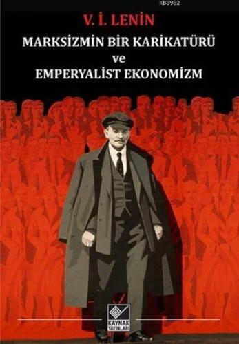 Kurye Kitabevi - Marksizmin Bir Karikatürü ve Emperyalist Ekonomizm