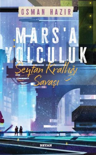 Mars'a Yolculuk - Şeytan Krallığı Savaşı - Münzevi Kitabevi