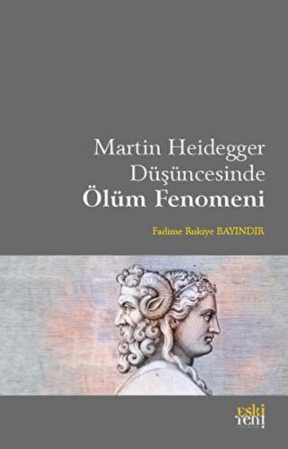 Kurye Kitabevi - Martin Heidegger Düşüncesinde Ölüm Fenomeni