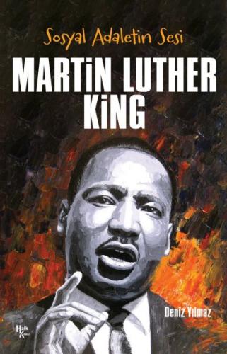 Martin Luther King - Sosyal Adaletin Sesi