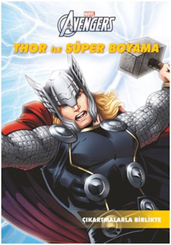 Kurye Kitabevi - Marvel Avengers Thor ile Süper Boyama - Çıkartmalarla