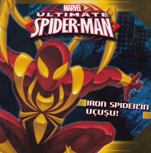 Kurye Kitabevi - Marvel Ultimate Spider-Man Iron Spider’ın Uçuşu!