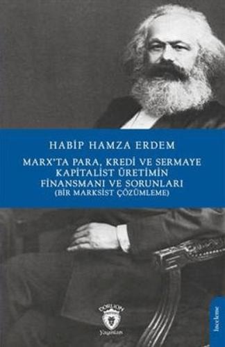 Kurye Kitabevi - Marx’Ta Para Kredi Ve Sermaye Kapitalist Üretimin Fin