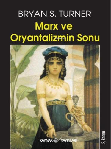 Kurye Kitabevi - Marx ve Oryantalizmin Sonu