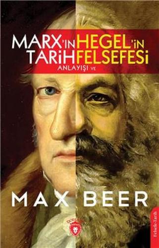 Kurye Kitabevi - Marx'ın Tarih Anlayışı Ve Hegel'in Felsefesi
