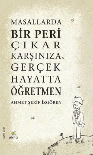 Masallarda Bir Peri Çıkar Karşınıza Gerçek Hayatta Öğretmen - Ciltli