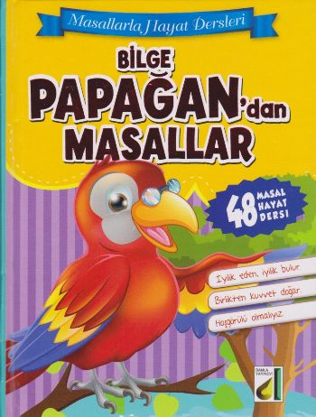 Masallarla Hayat Dersleri - Bilge Papağandan Masallar (Ciltili)